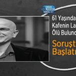 Kafe lavabosunda ölü bulunan 61 yaşındaki doktor hakkında soruşturma