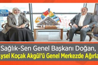 Sağlık-Sen Genel Merkezinde Doğan, Aysel Koçak Akgül'ü kabul etti