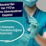 Sayıştay uyardı: Van YYÜ'de sınavsız atanan iki hemşire müdür yardımcısı