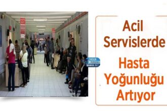 Acil birimlerde hasta kalabalığı giderek artmaya devam ediyor