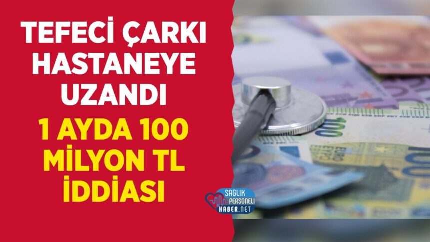 Köklü özel hastane tefeci çetesi iddiasının son hedefi