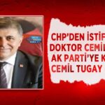 Cemil Tugay kimdir: CHP'den ayrılan doktor AK Parti saflarında