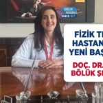 Doç. Dr. Hüma Bölük Şenlikçi FTR Hastanesine yeni başhekim atandı
