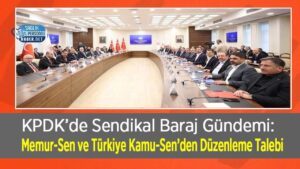 Memur-Sen ile Türkiye Kamu-Sen sendikal barajda KPDK'den düzenleme istedi