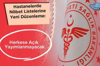 Hastanelerde yeni düzenleme: Nöbet listeleri herkese açık yayımlanmayacak