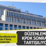 Memur Sendikalarında KPDK Sonrası Yüzde 5 Baraj Düzenlemesi Gündemde