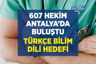 607 hekim ve akademisyen Antalya’da TÜRKTIP2026 kongresinde buluştu